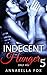 Indecent Hunger: Only His (The Indecent Hunger Series Book 5)