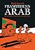 Framtidens arab: En barndom i Mellanöstern 1978-1984 (Framtidens arab, #1)