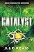 Catalyst (Insignia Trilogy Book 3)