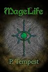 MageLife: The Tale Of The Punch-Clock Mage (The Magelife Trilogy Book 1)