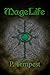 MageLife: The Tale Of The Punch-Clock Mage (The Magelife Trilogy Book 1)