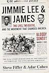 Book cover for Jimmie Lee & James: Two Lives, Two Deaths, and the Movement that Changed America