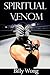Spiritual Venom