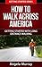 How to Walk Across America ...
