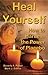Heal Yourself!: How to Harn...