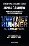 Il giocatore - VirtNet Runner by James Dashner
