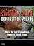 Stayin Alive Behind The Whe...