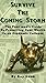 Survive The Coming Storm - ...