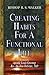 Creating Habits for a Functional Life