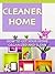 Home Organization: The Complete Guide To Eliminate Clutter And Organize Your Home & Keep it Clean With Minimal Effort (Stress Free Living)
