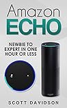 Amazon Echo: Amazon Echo User Guide (Technology,Mobile, Communication, kindle, alexa, computer, hardware)