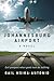 Johannesburg Airport - A Novel