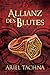 Allianz des Blutes by Ariel Tachna