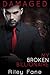 Damaged (My Broken Billionaire Book 1)