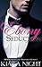 His Ebony Seduction (BWWM Interracial Billionaire Romance)