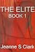 The Elite by Jeanne S. Clark