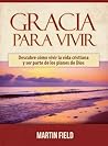 Gracia Para Vivir...