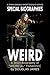 WEIRD: A Short Biography of...