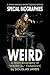 WEIRD by Douglas James