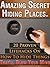Amazing Secret Hiding Places. 20 Proven Lifehacks On How To Hide Things That'll Blow Your Mind!: (secret hiding stuff, secret hiding safes, money safety ... how to hide money, secret hiding spots,)