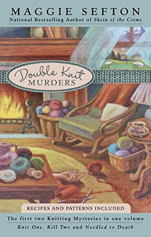 Double Knit Murders (A Knitting Mystery #1 & #2)