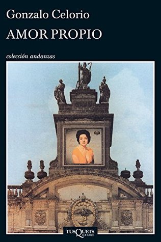 Amor propio (Andanzas) (Spanish Edition)