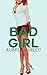 BAD GIRL