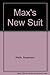 MAX'S NEW SUIT BOARD BOOK