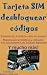 Tarjeta SIM desbloquear cód...