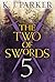The Two of Swords: Part Five
