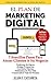 El Plan De Marketing Digital: 7 Sencillos Pasos Para Atraer Clientes A Su Negocio (Spanish Edition)