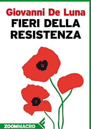 Fieri della Resistenza (Italian Edition)