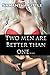 Two Men are Better than One (MMF Sensual Erotic Threesome, Rough Foreplay)