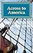 Across to America: A Tim Ph...