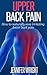 Upper Back Pain: How to nat...