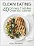 Clean Eating: 40 Dinners That Are Under 400 Calories!