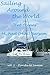 Sailing around the World on "Two Oceans": Vol. 1 Florida to Samoa