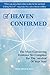 Heaven Confirmed: The Most ...