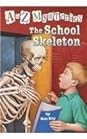 The School Skeleton (A to Z Mysteries, #19)