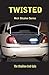 Twisted: Nick Stryker Serie...