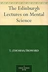 Book cover for The Edinburgh Lectures on Mental Science