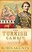 The Turkish Gambit (Erast F...