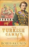 The Turkish Gambit by Boris Akunin
