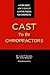 Cast To Be Chiropractors by Liam Schübel