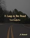 A Lump in the Road A Lump in the Road