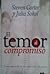 Temor Al Compromiso, El/afraid Of Commitment (Spanish Edition)