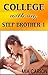 College with my Stepbrother 1 (College Desires, #1)