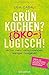 Grün kochen? (Öko)Logisch!