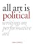 All Art is Political: Writi...