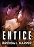 Entice [Part 1 of 2]